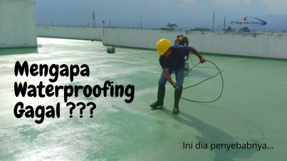 Mengapa Waterproofing Gagal